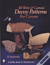 10 Wire And Canvas Decoy Patterns For Carvers