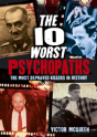 10 Worst Psychopaths - Preview