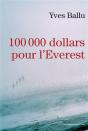 100 000 Dollars Pour L'Everest - Preview
