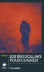 100 000 Dollars Pour L'Everest - Preview