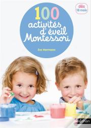 100 Activites D'Eveil Montessori