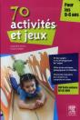 100 Activités Et Jeux 0-6 Ans - Preview