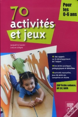Capa do artigo 100 Activités Et Jeux 0-6 Ans