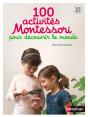 100 Activités Montessori Pour Découvrir Le Monde - Preview