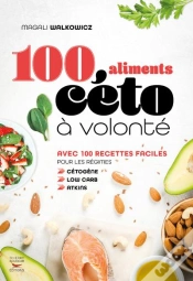 Capa do artigo 100 Aliments Céto À Volonté