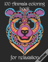 100 Animals Coloring Book For Relaxation