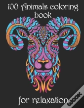 100 Animals Coloring Book For Relaxation