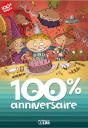 100% Anniversaire - Preview