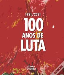 100 Anos de Luta