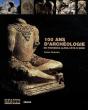 100 Ans D'Archéologie - Preview