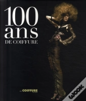 100 Ans De Coiffure