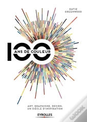 100 Ans De Couleur