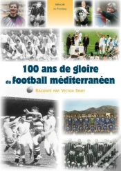 Capa do artigo 100 Ans De Gloire Du Football Mediterraneen