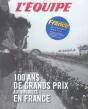 100 Ans De Grands Prix Automobiles En France - Preview