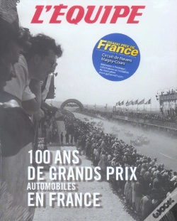 Capa do artigo 100 Ans De Grands Prix Automobiles En France