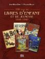 100 Ans De Livres D'Enfant Et De Jeunesse - Preview