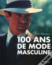 100 Ans De Mode Masculine
