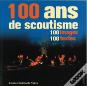 Capa do artigo 100 Ans De Scoutisme : 100 Images - 100 Textes