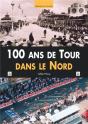 100 Ans De Tour Dans Le Nord - Preview