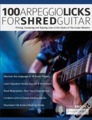 100 Arpeggio Licks For Shred Guitar