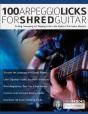 100 Arpeggio Licks For Shred Guitar - Preview