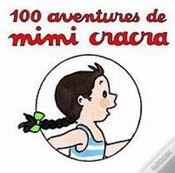 Capa do artigo 100 Aventures De Mimi Cracra
