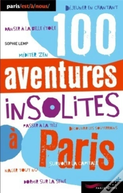 Capa do artigo 100 Aventures Insolites A Paris
