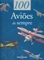 100 Aviões de Sempre - Preview