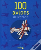 Capa do artigo 100 Avions De Légende