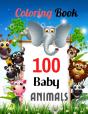 100 Baby Animals  Coloring Book - Preview