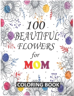 Capa do artigo 100 Beautiful Flowers For Mom Coloring Book