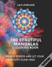 100 Beautiful Mandalas Coloring Book