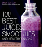 100 Best Juices, Smoothies & Healthy Snacks - Preview