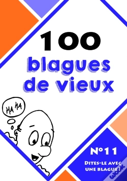Capa do artigo 100 Blagues De Vieux