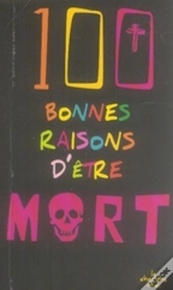 Capa do artigo 100 Bonnes Raisons D'Être Mort