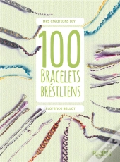 100 Bracelets Brésiliens