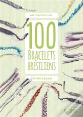 100 Bracelets Brésiliens
