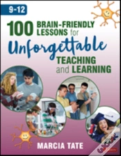Capa do artigo 100 Brain-Friendly Lessons For Unforgettable Teaching And Learning (9-12)