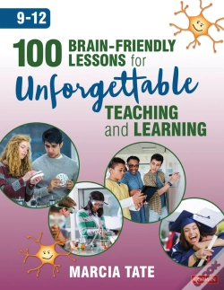 Capa do artigo 100 Brain-Friendly Lessons For Unforgettable Teaching And Learning (9-12)