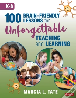 Capa do artigo 100 Brain-Friendly Lessons For Unforgettable Teaching And Learning (K-8)