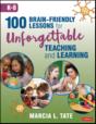 100 Brain-Friendly Lessons For Unforgettable Teaching And Learning (K-8) - Preview