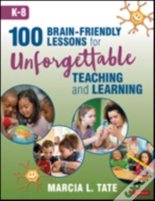 Capa do artigo 100 Brain-Friendly Lessons For Unforgettable Teaching And Learning (K-8)