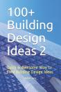 100+ Building Design Ideas 2 - Preview