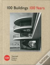 100 Buildings, 100 Years
