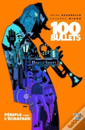 100 Bullets T.11