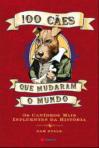 100 Cães Que Mudaram o Mundo