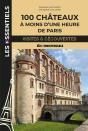 100 Châteaux À Moins D'Une Heure De Paris - Preview