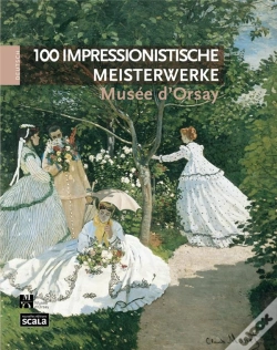Capa do artigo 100 Chefs D Oeuvre Impressionnistes Musee D Orsay Version Allemande