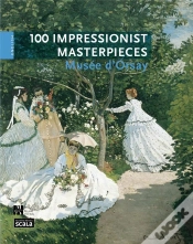 Capa do artigo 100 Chefs D Oeuvre Impressionnistes Musee D Orsay Version Anglaise