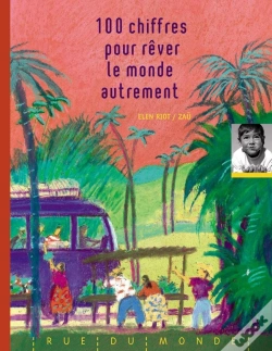 Capa do artigo 100 Chiffres Pour Rêver Le Monde Autrement
